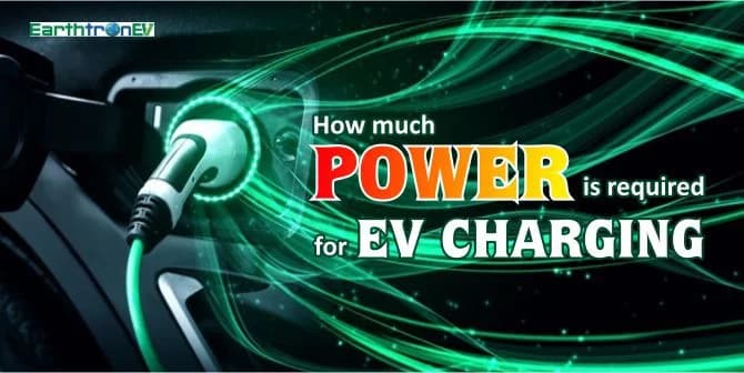How Much Power Is Required for EV Charging? kWh, kW and Home Load
