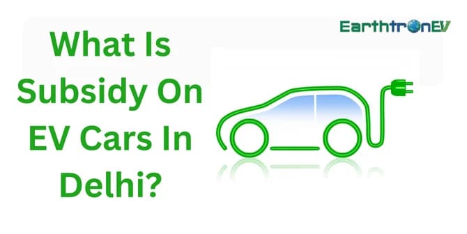 Delhi EV Policy 2026: Subsidy on Electric Cars, Scooters and Autos