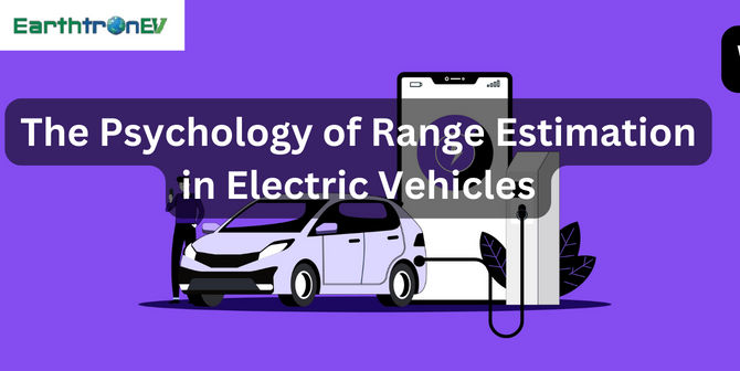 The Psychology of Range Estimation in Electric Vehicles