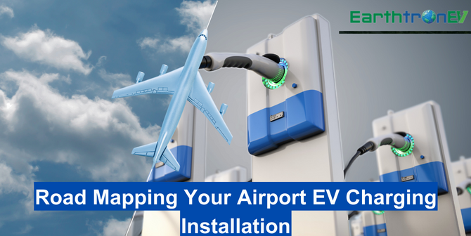 Roadmapping Your Airport EV Charging Installation